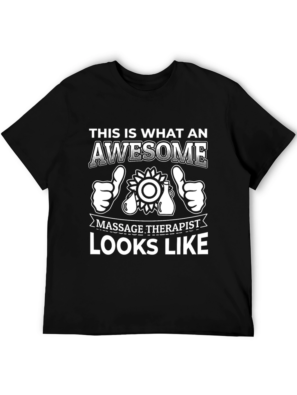 Awesome Massage Therapist T-Shirt: Gift Idea