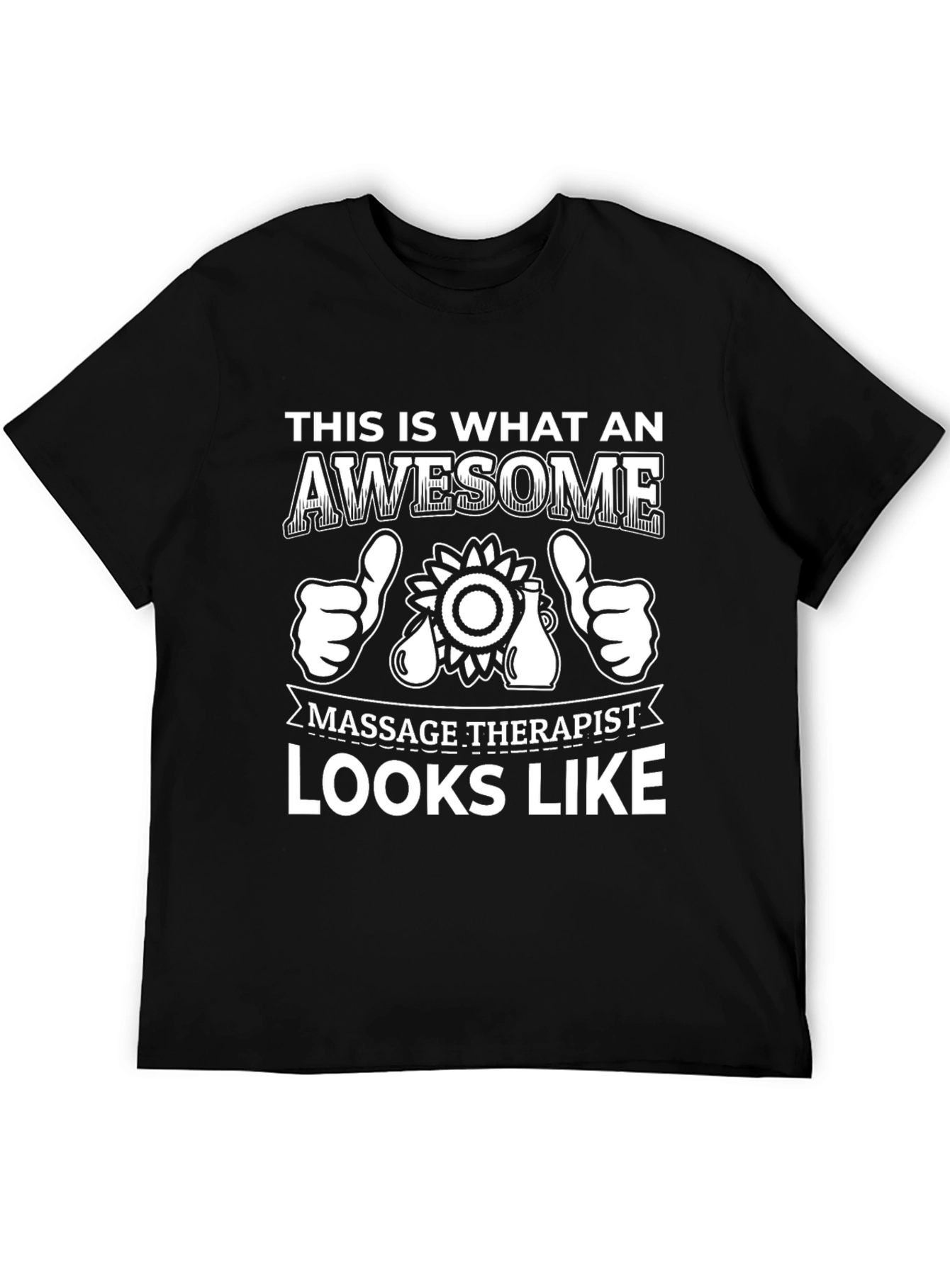 Awesome Massage Therapist T-Shirt: Gift Idea
