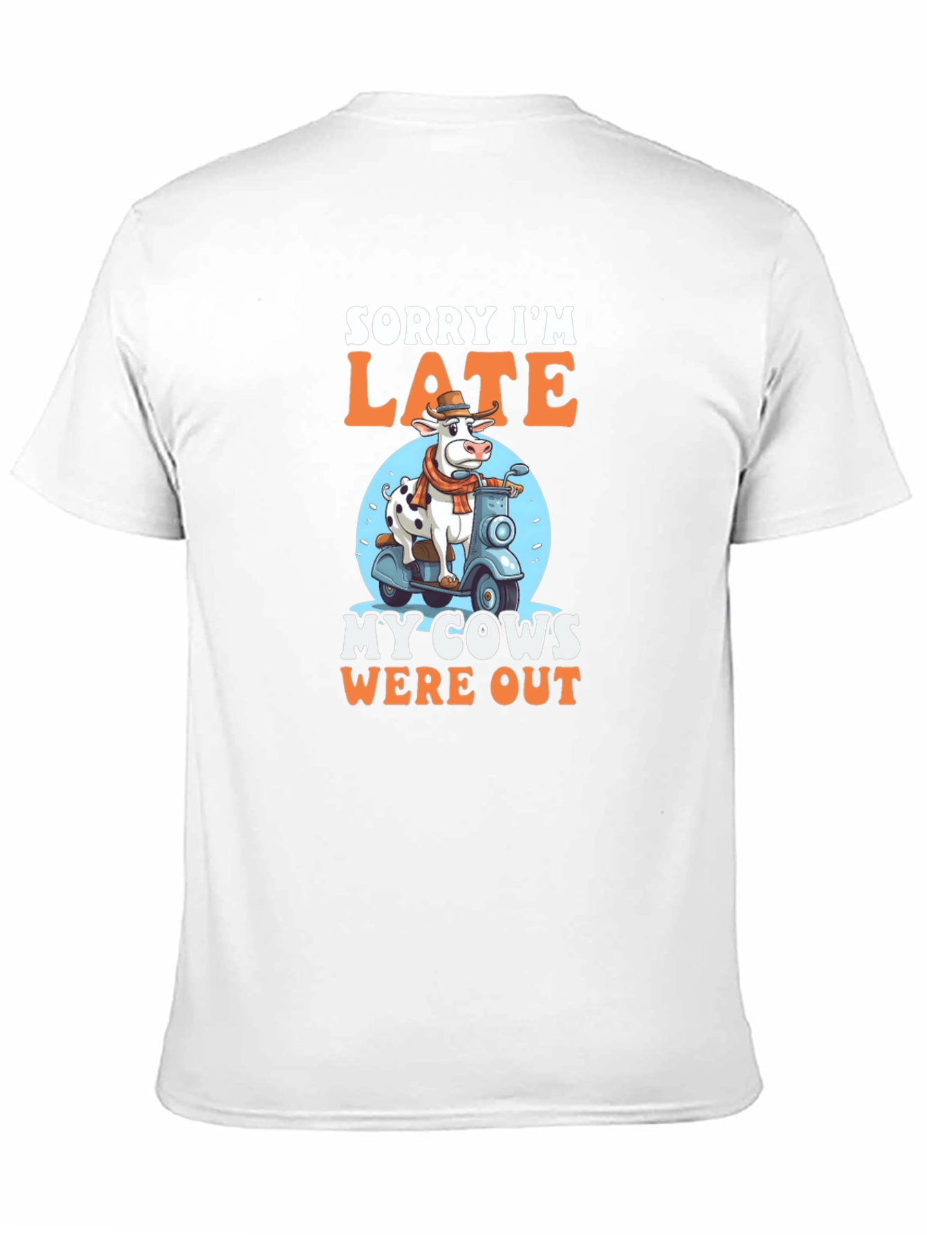 Sorry Im Late Cow T-Shirt
