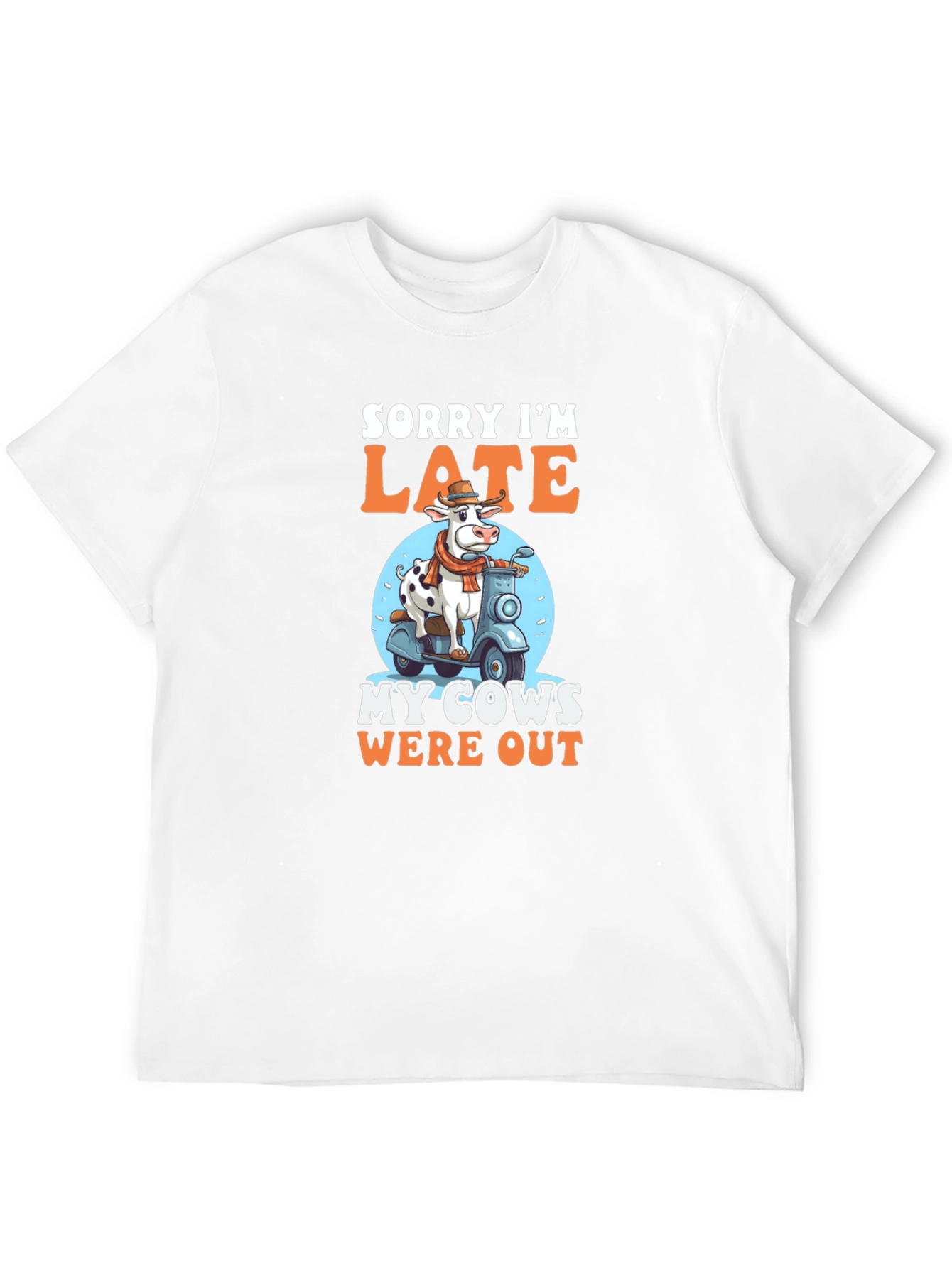 Sorry Im Late Cow T-Shirt