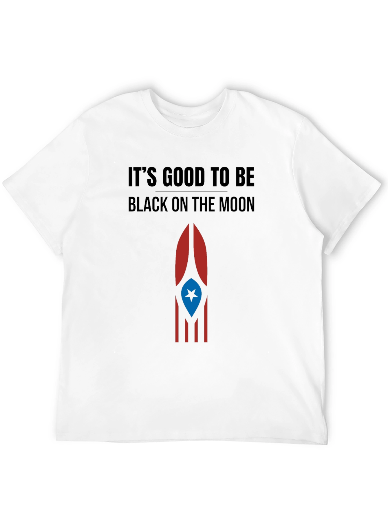 Its Good to Be Black on the Moon T-Shirt