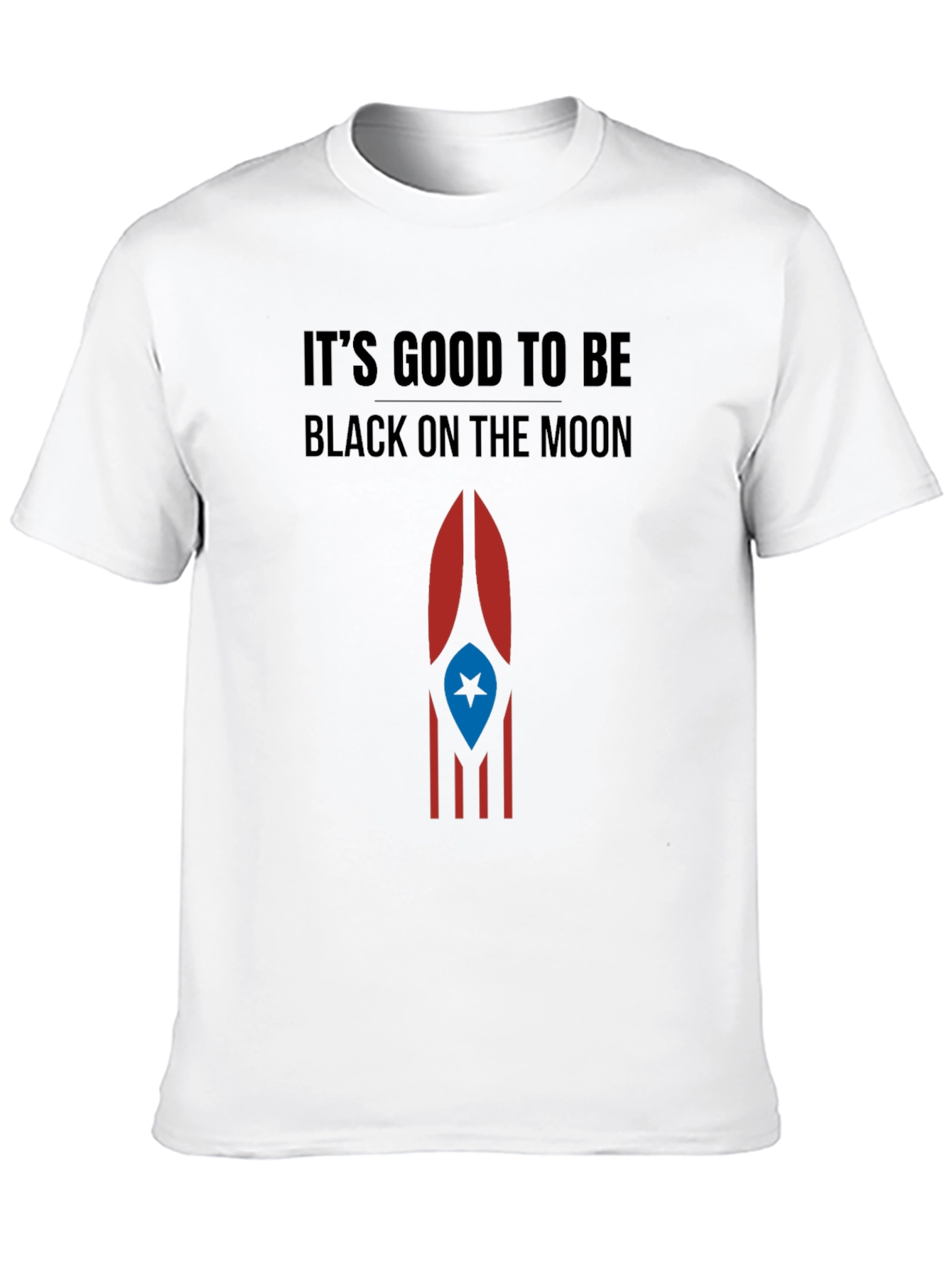 Its Good to Be Black on the Moon T-Shirt
