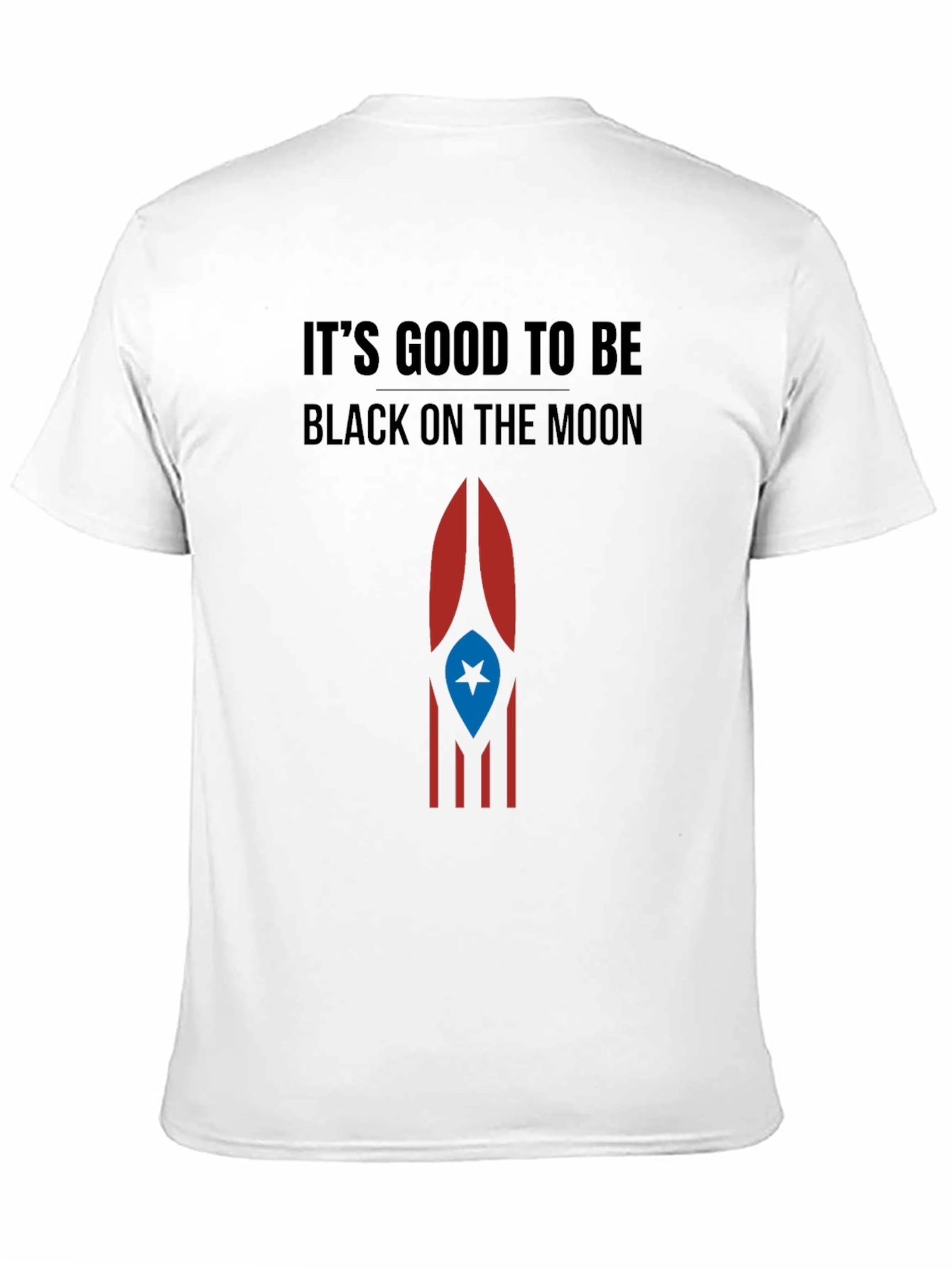 Its Good to Be Black on the Moon T-Shirt