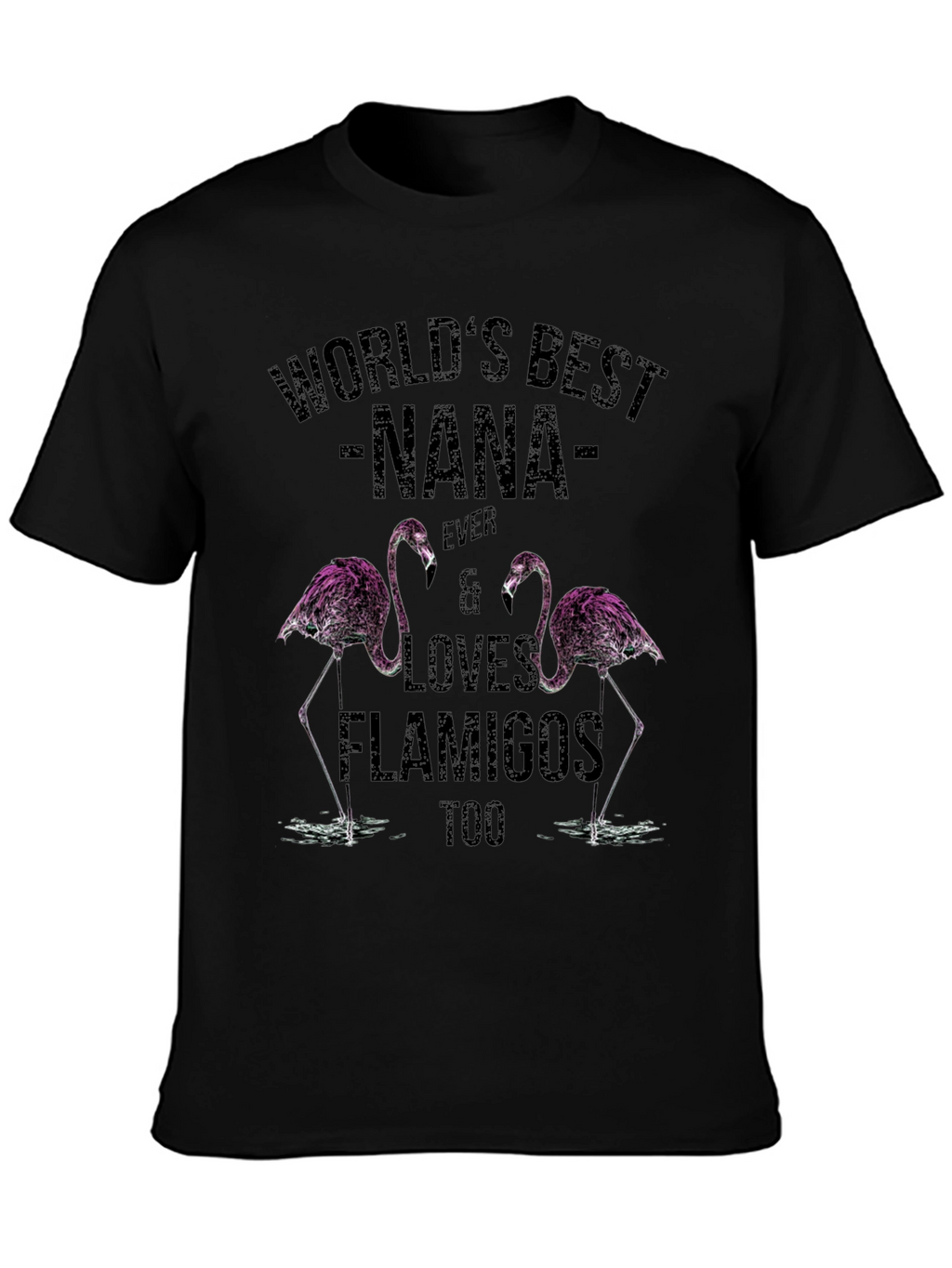 Worlds Best Nana Flamingo T-Shirt