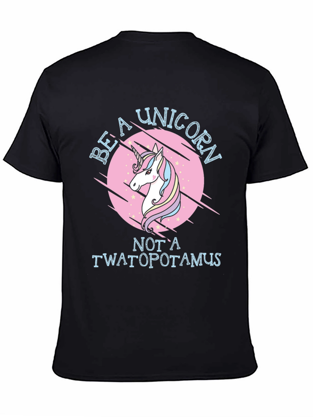 Be A Unicorn Graphic T-Shirt