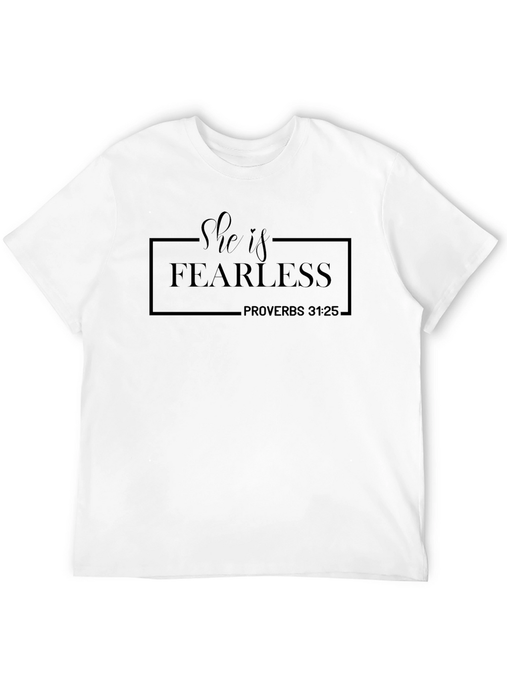 Fearless Proverbs 31:25 Black T-Shirt