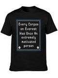 Everest Corpse Motivational T-Shirt