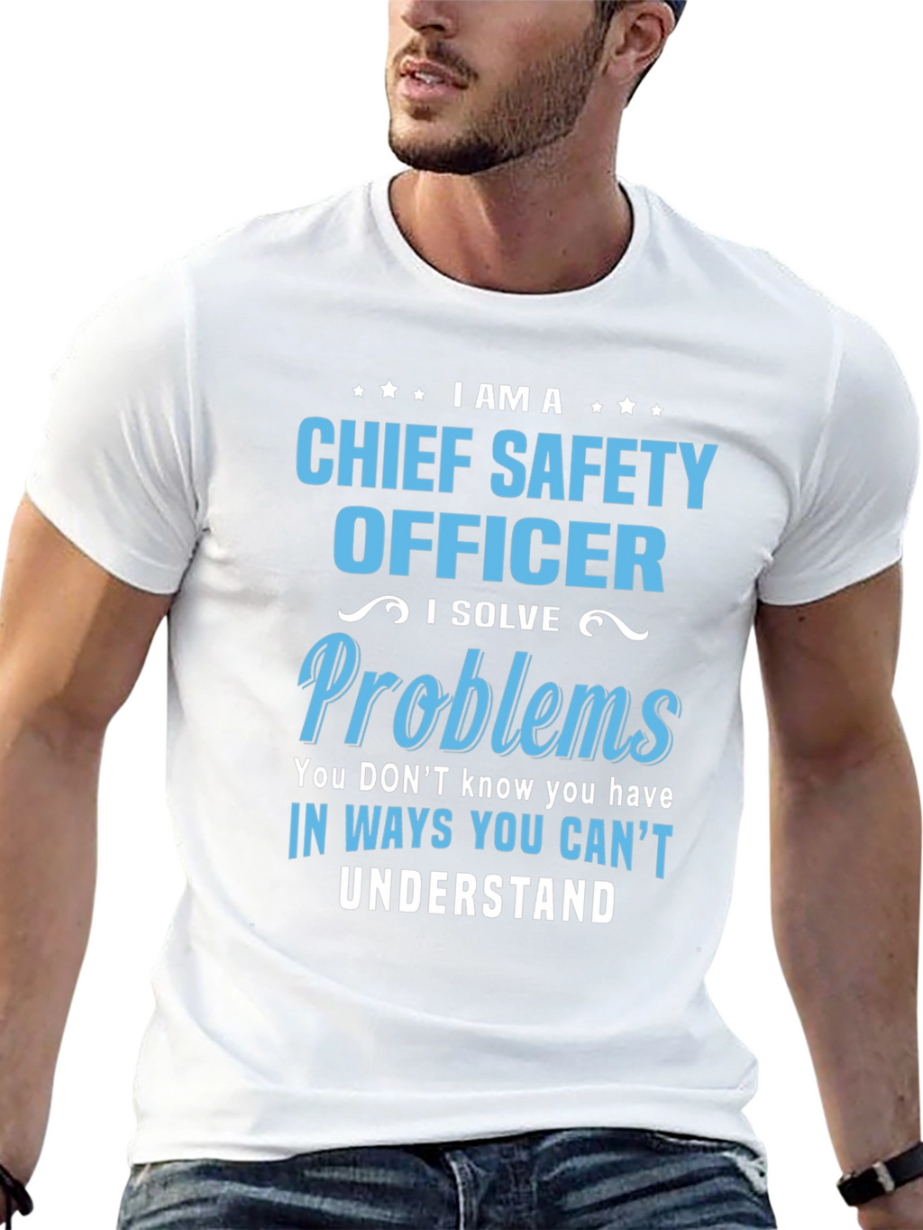 Chief Safety Officer T-Shirt - I Solve Problems