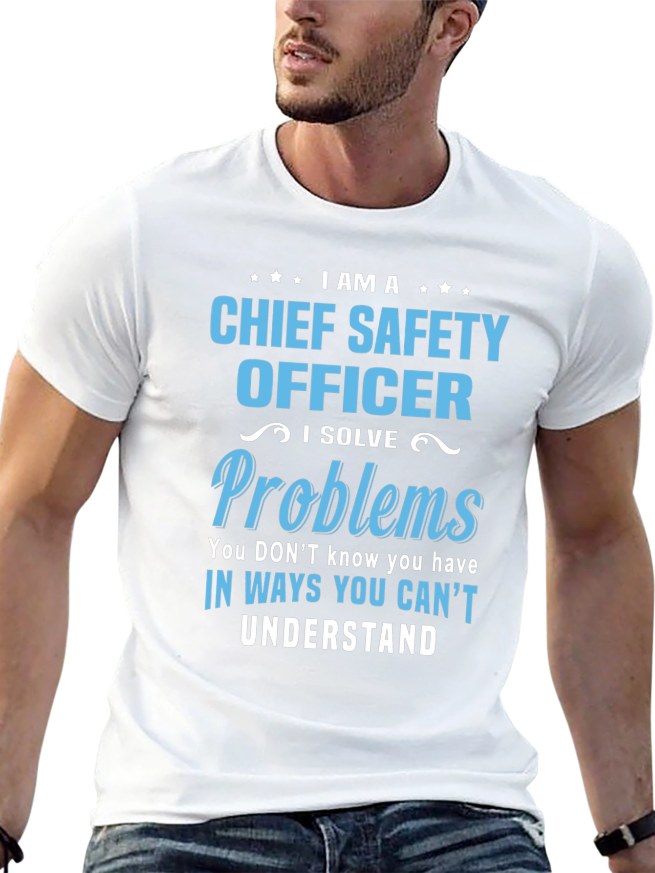 Chief Safety Officer T-Shirt - I Solve Problems