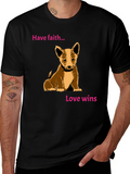 Have Faith Love Wins Puppy Graphic Tee