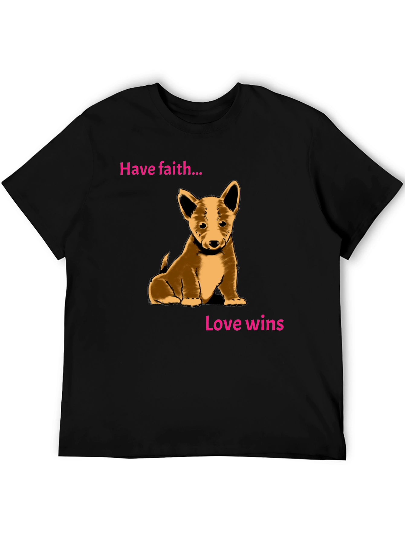 Have Faith Love Wins Puppy Graphic Tee