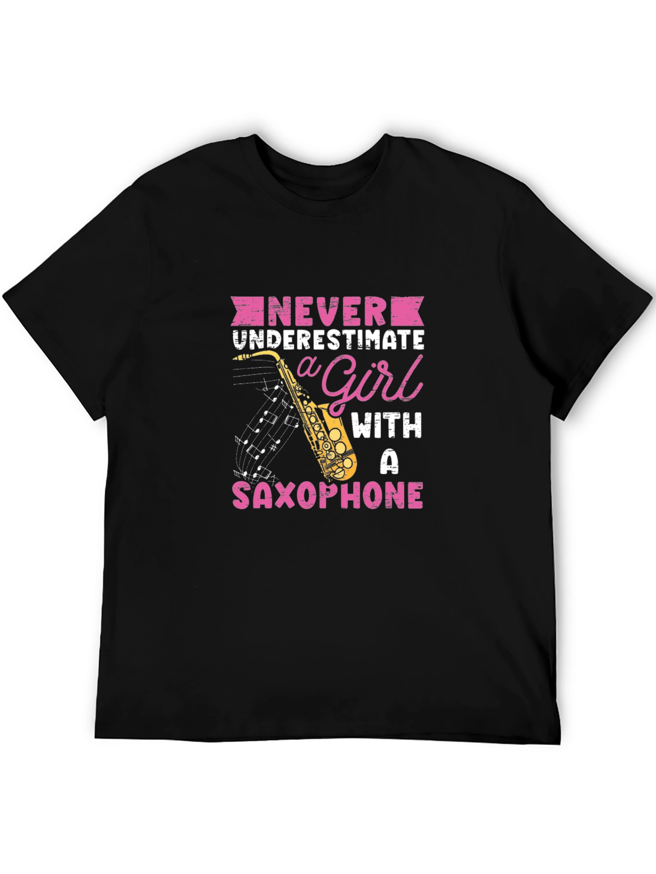 Saxophone Girl Graphic T-Shirt - Never Underestimate!