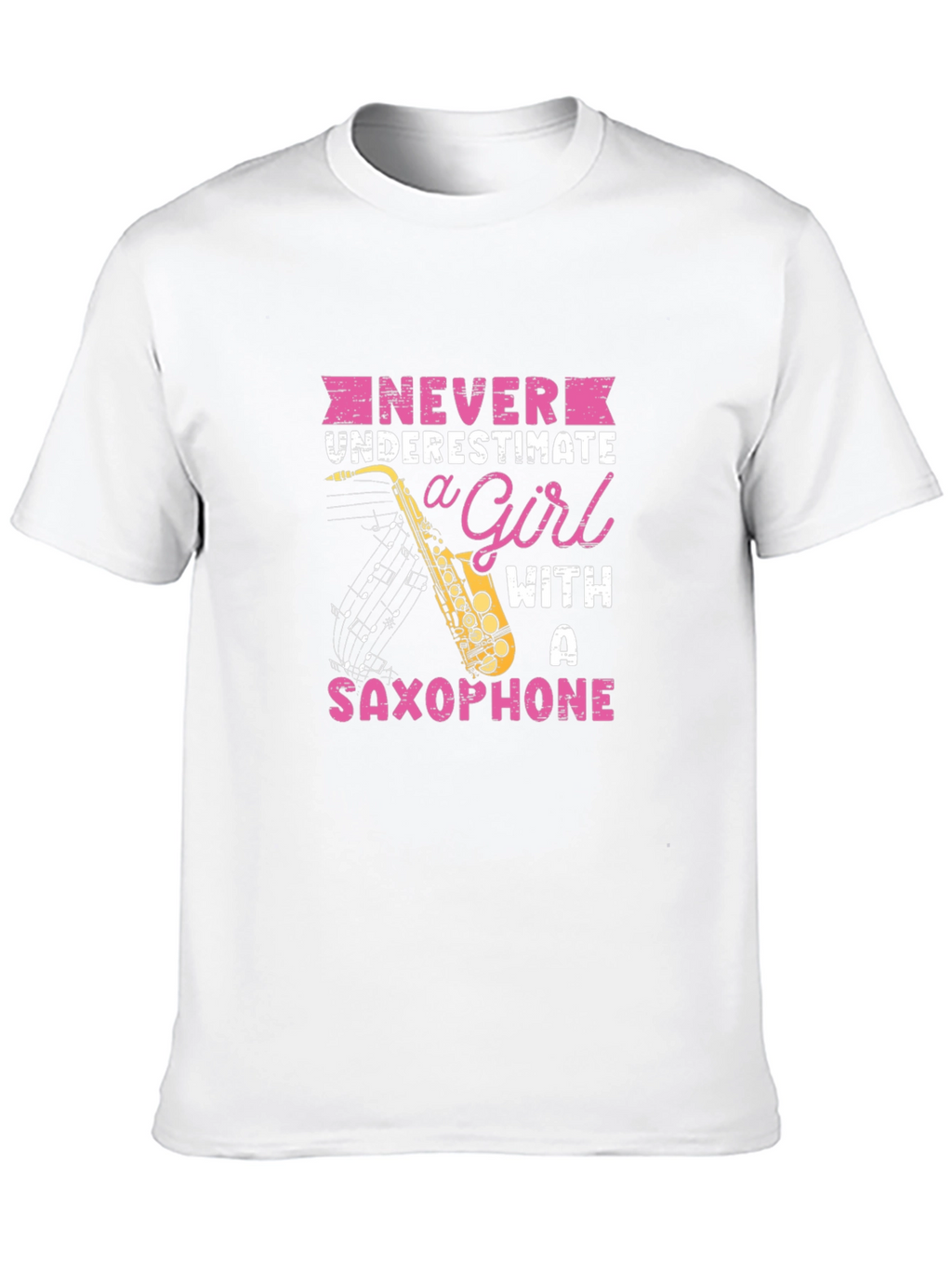 Saxophone Girl Graphic T-Shirt - Never Underestimate!