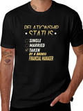 Relationship Status: Taken by a Badass Financial Manager T-Shirt
