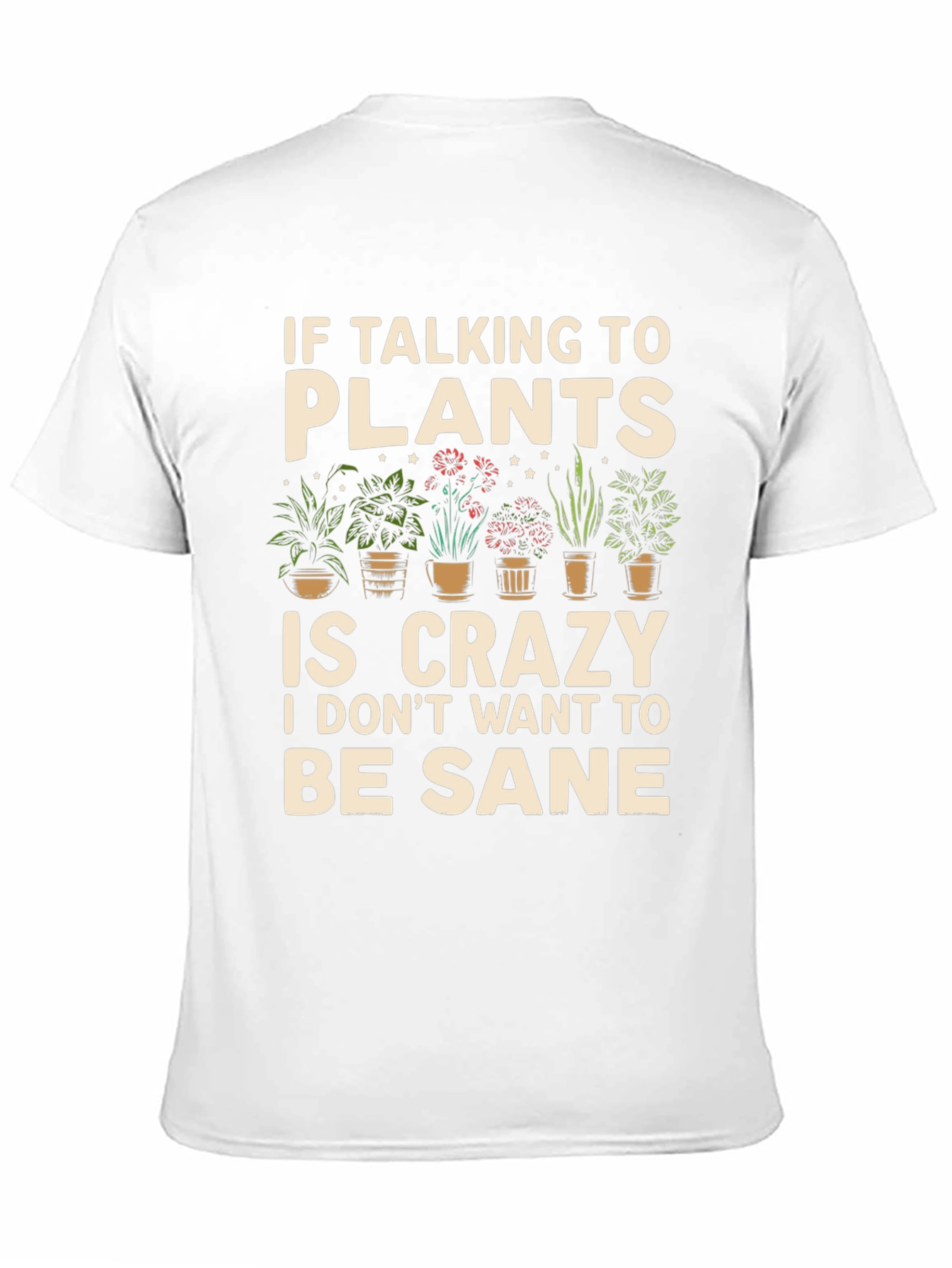 Plant Lover Graphic T-Shirt - Crazy About Plants!