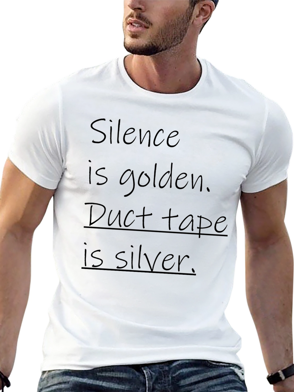 Funny Silence is Golden Duct Tape is Silver T-Shirt
