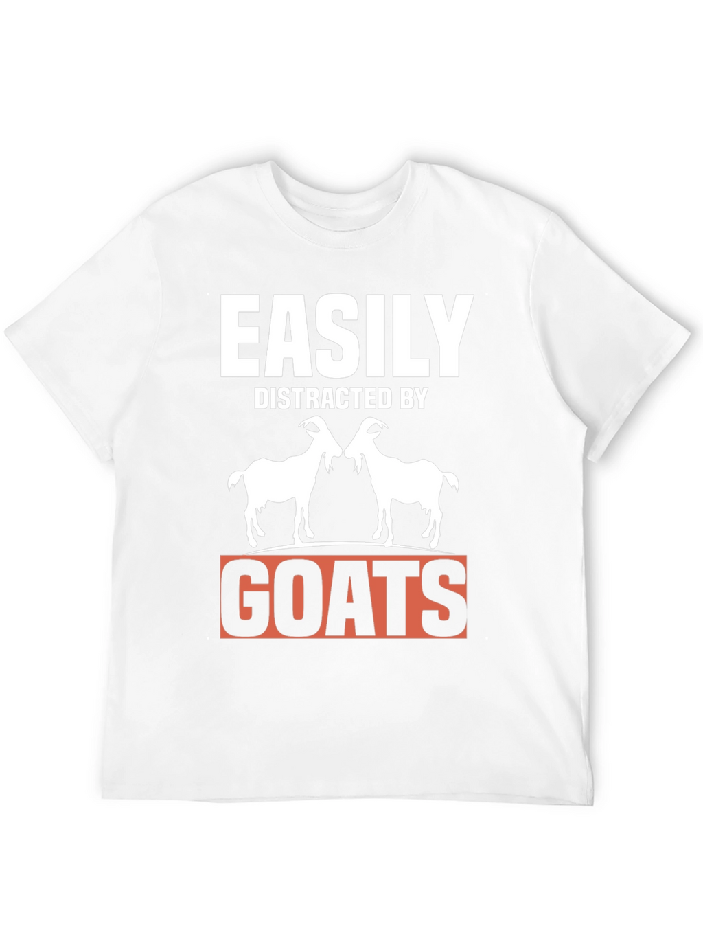 Easily Distracted By Goats T-Shirt