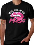 Pretty Girls Like Trap Music T-Shirt
