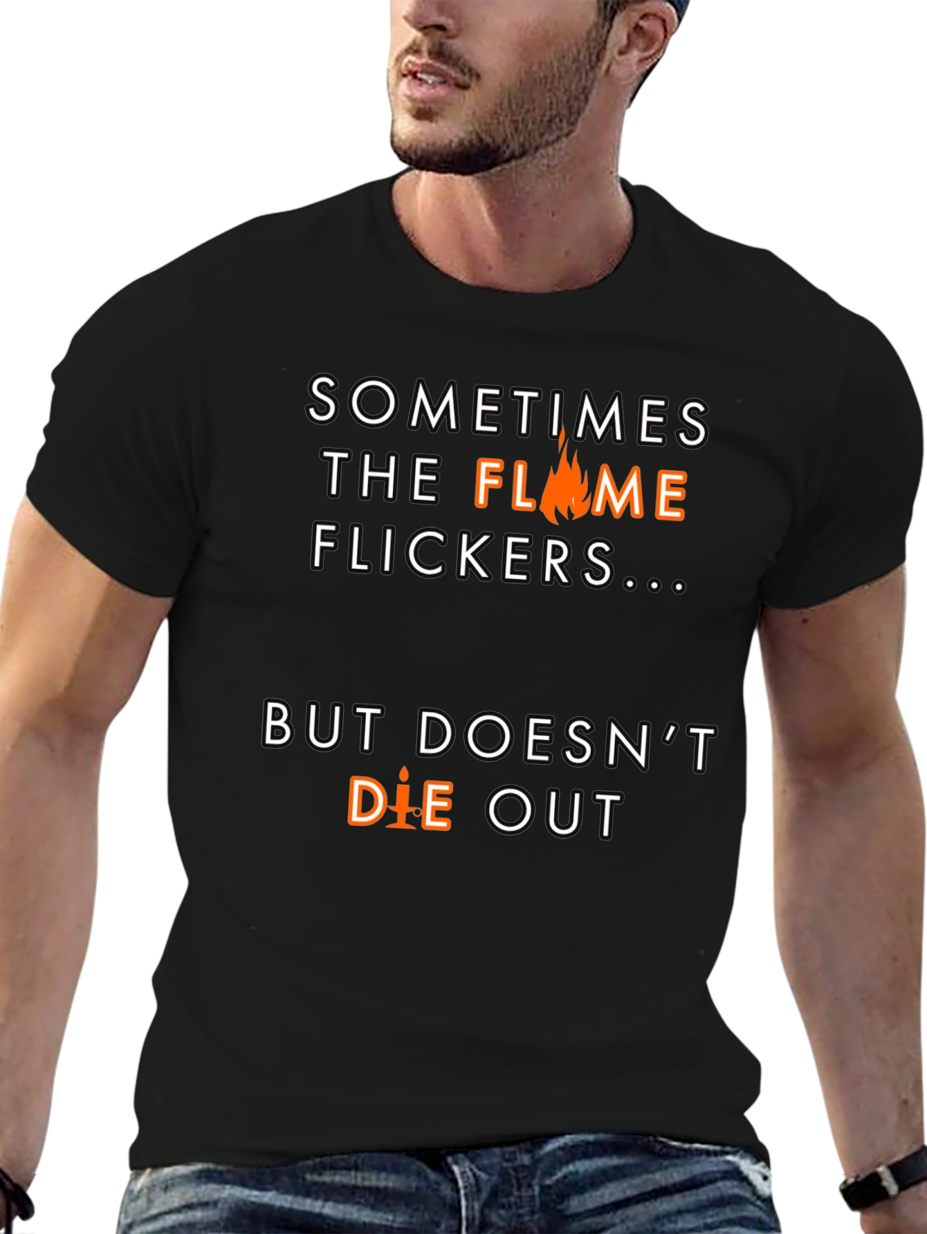 Flame Flickers Motivational Black T-Shirt