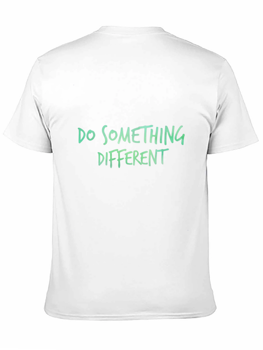 Do Something Different T-Shirt - Stylish Black Tee