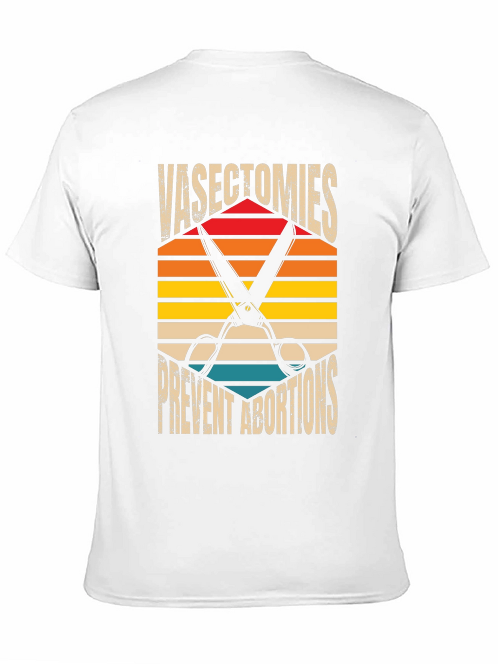 Vasectomies Prevent Abortions Graphic Tee