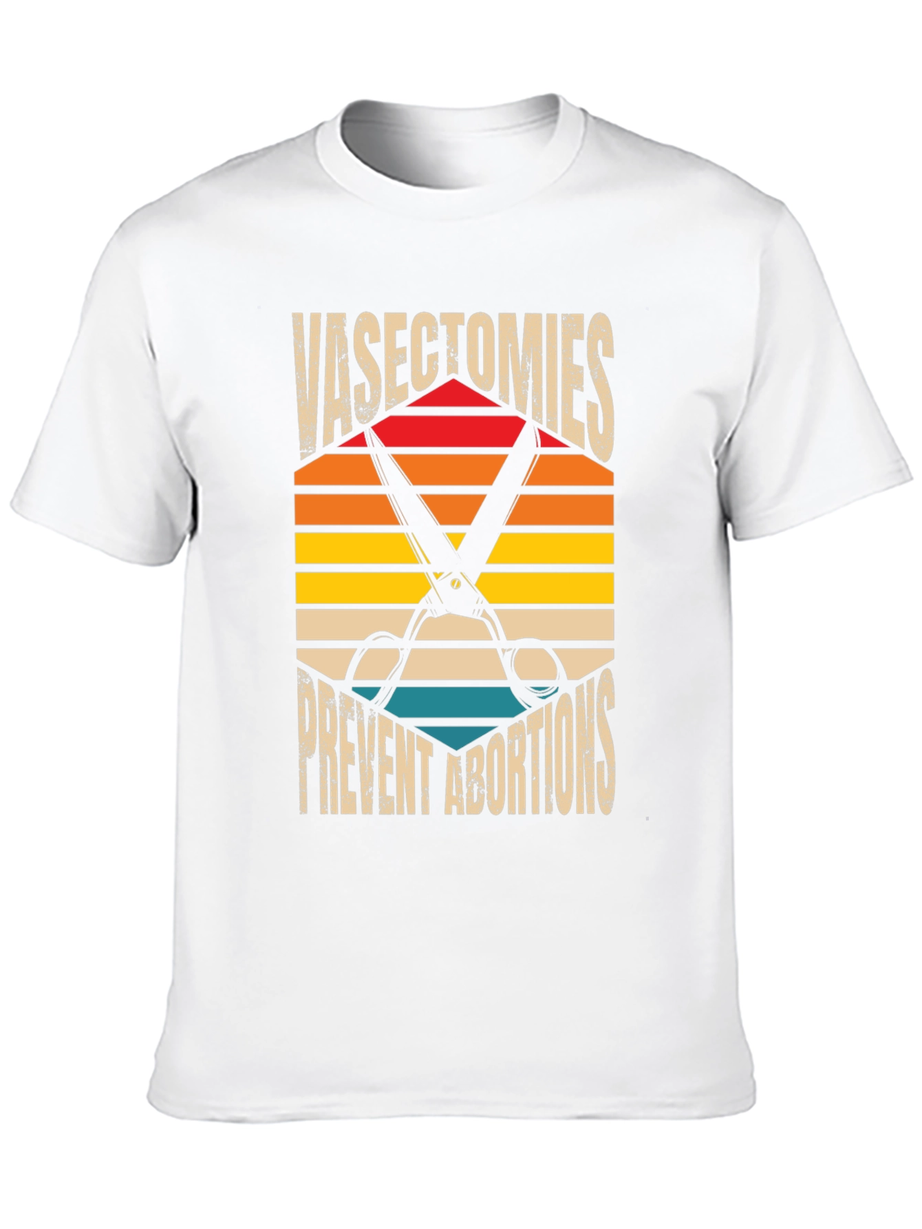 Vasectomies Prevent Abortions Graphic Tee