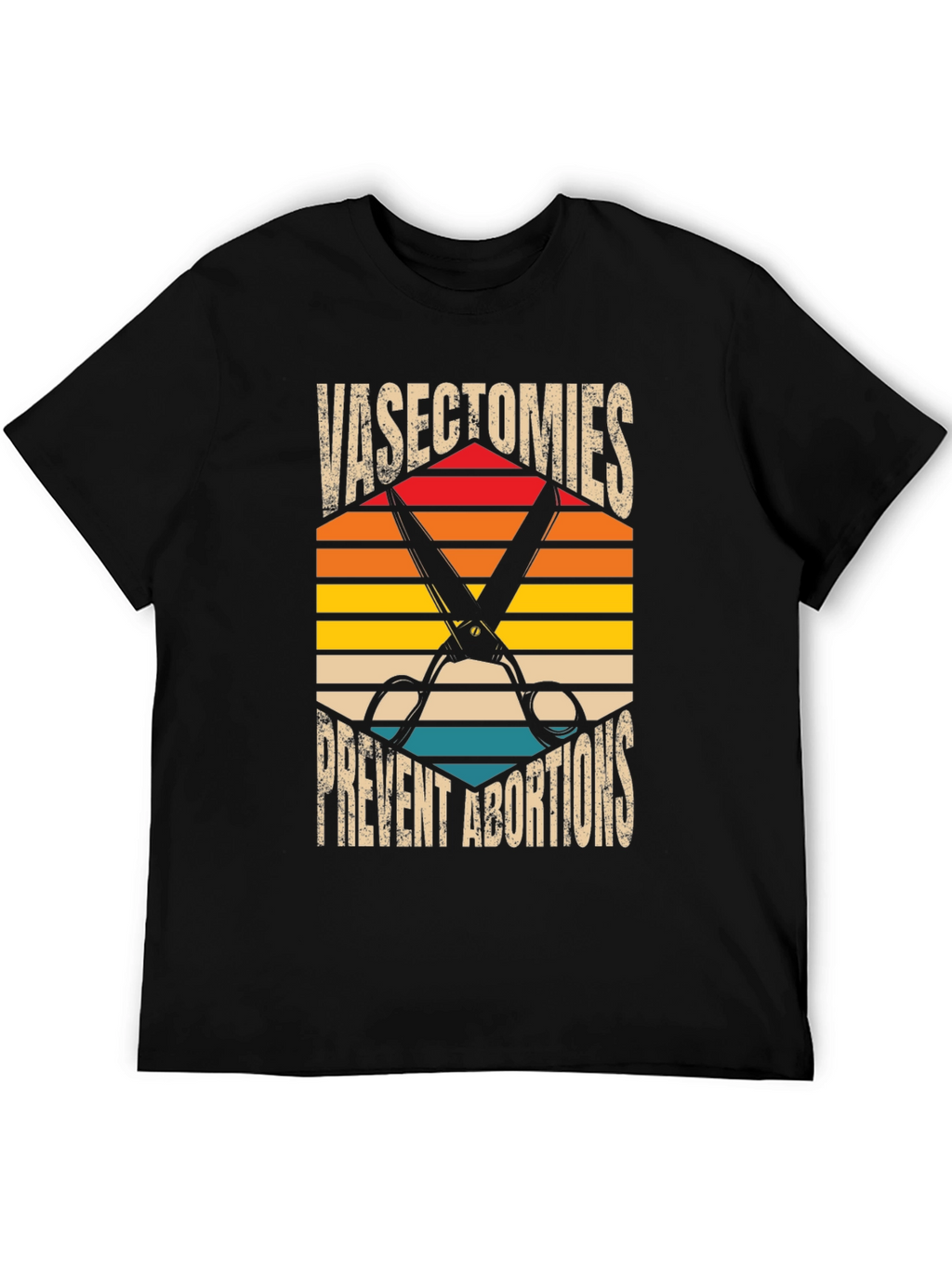 Vasectomies Prevent Abortions Graphic Tee