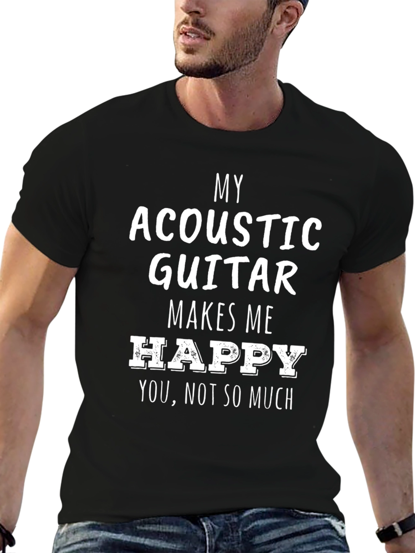 Acoustic Guitar Makes Me Happy Funny T-Shirt