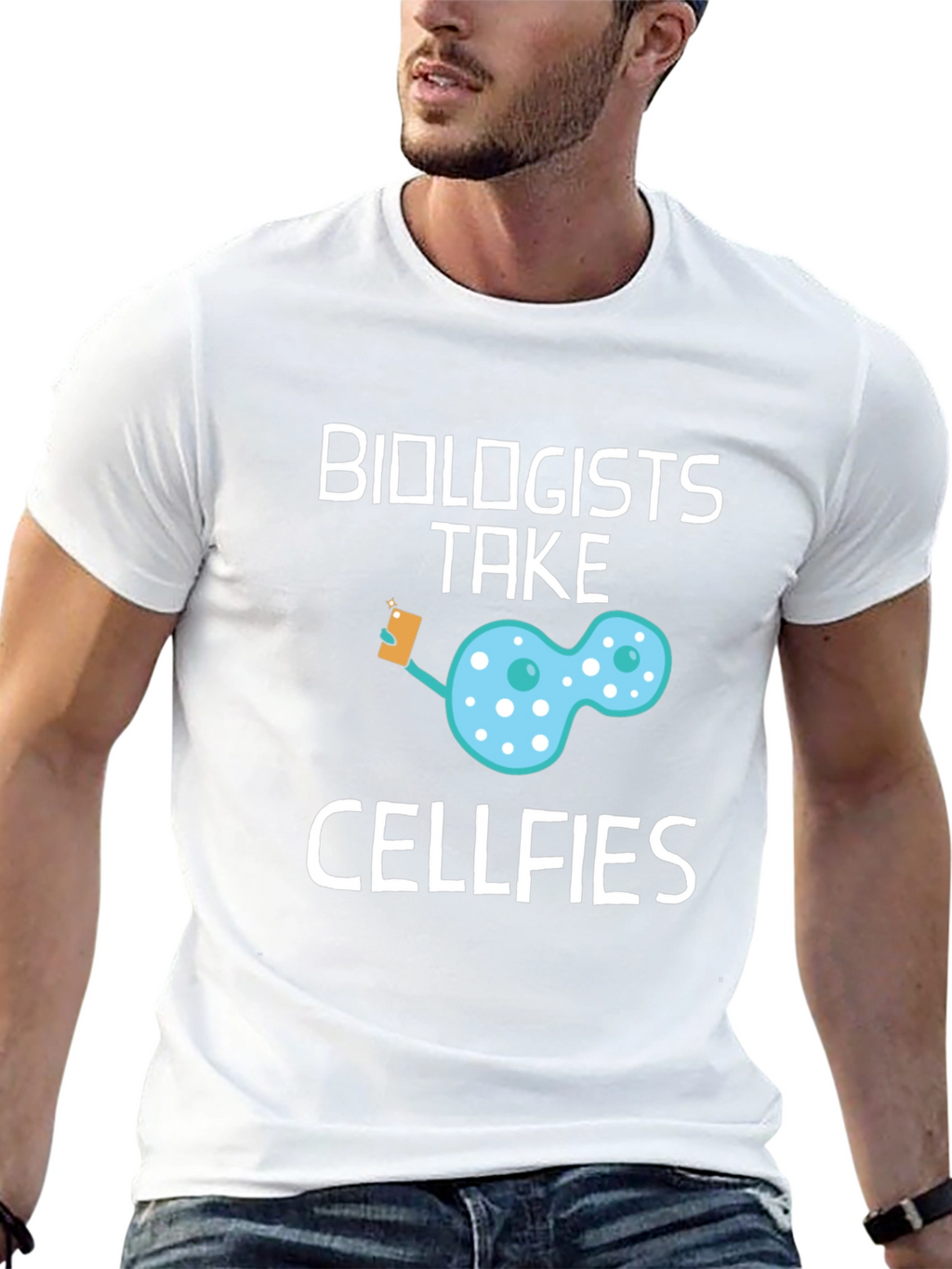 Biologists Take Cellfies Funny Science T-Shirt