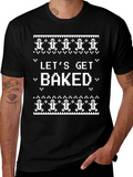 Lets Get Baked Funny Christmas T-Shirt