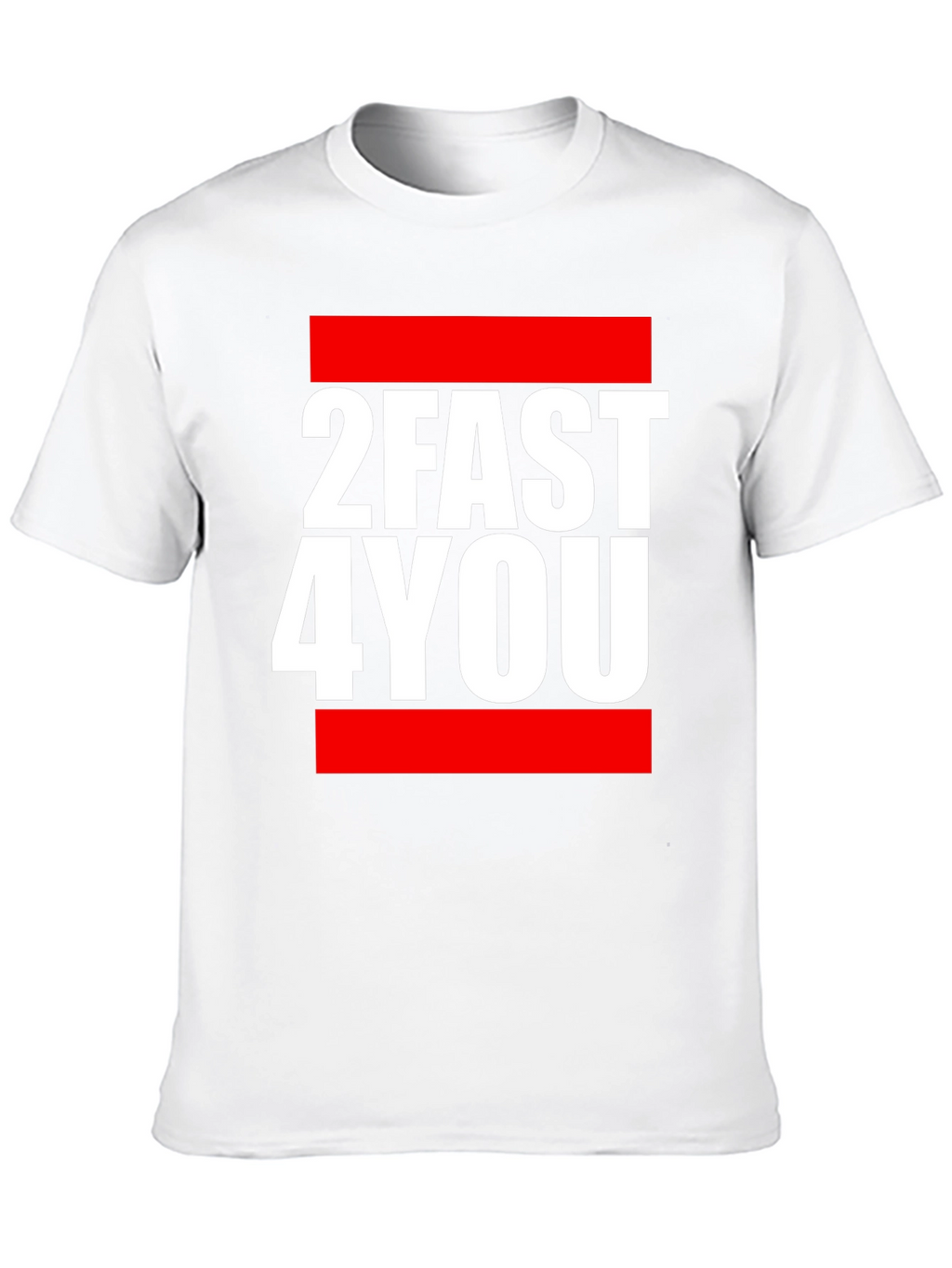 2FAST4YOU Graphic Tee - Bold Streetwear T-Shirt
