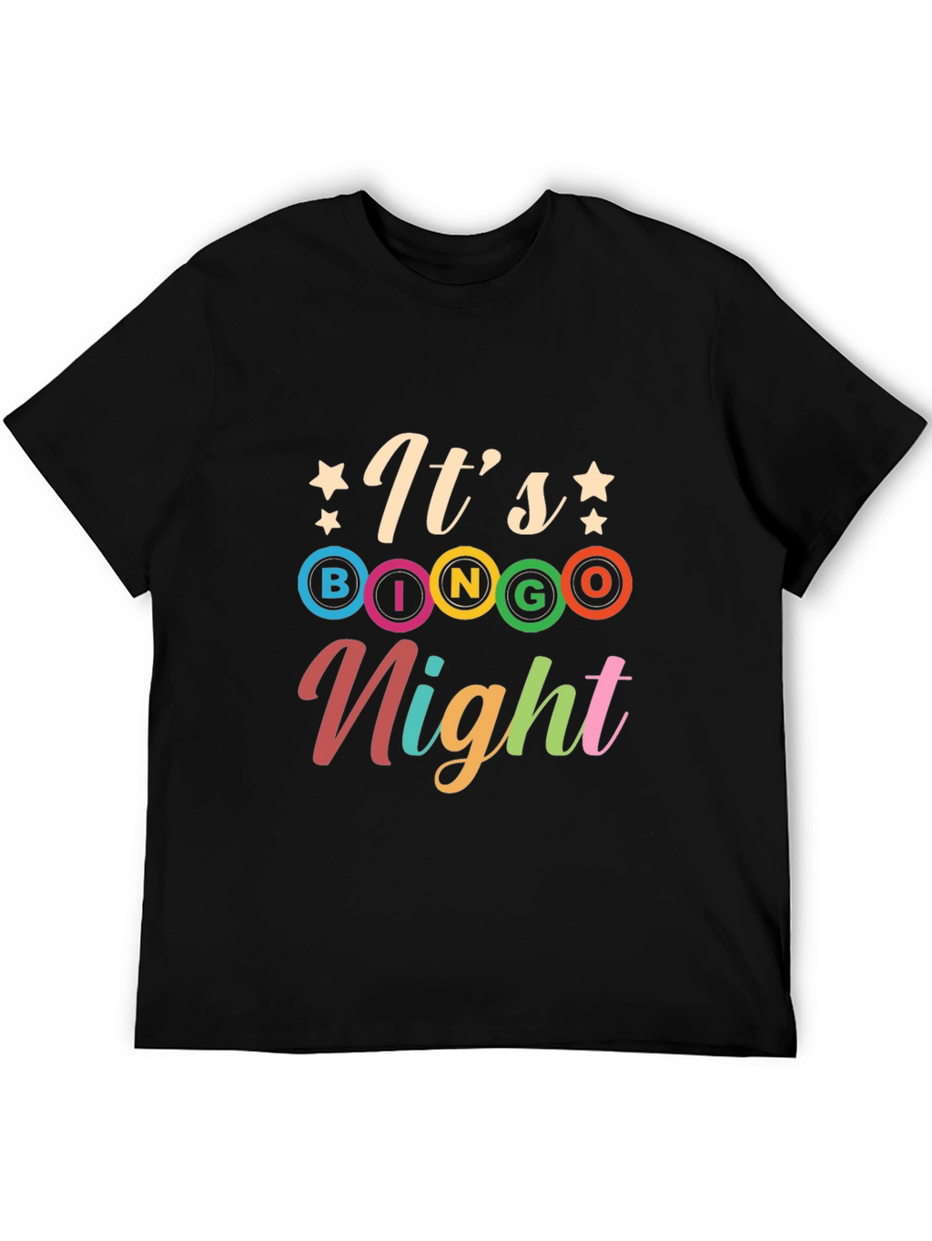 Its Bingo Night T-Shirt