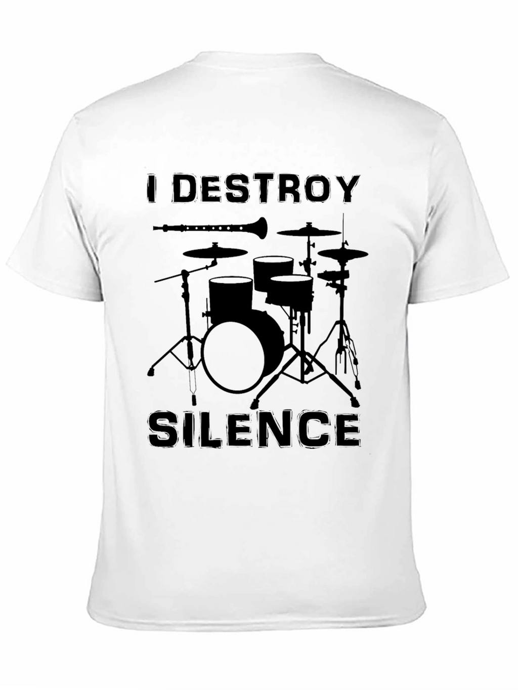 I Destroy Silence Drum Set T-Shirt