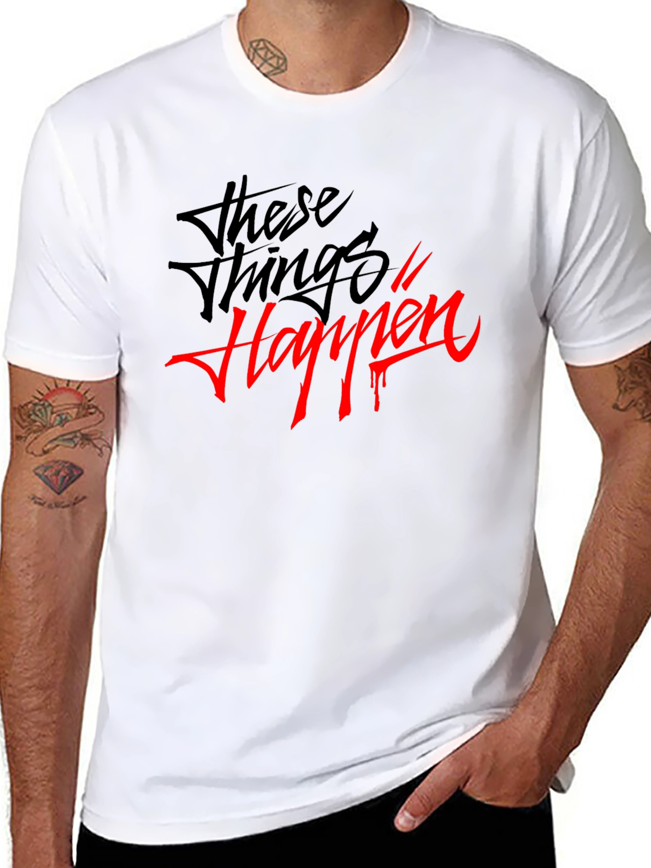 These Things Happen Graphic T-Shirt