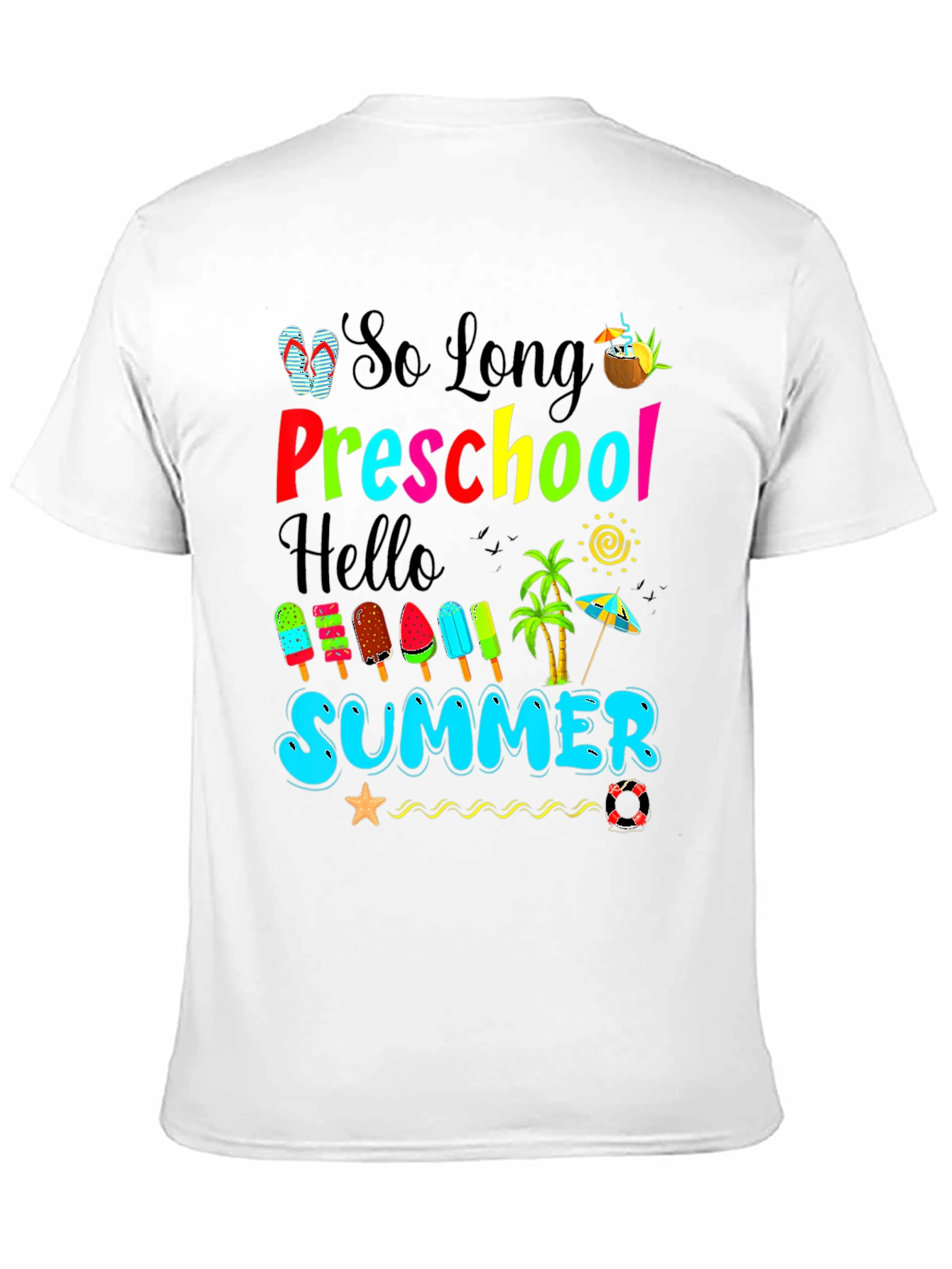 So Long Preschool Hello Summer T-Shirt