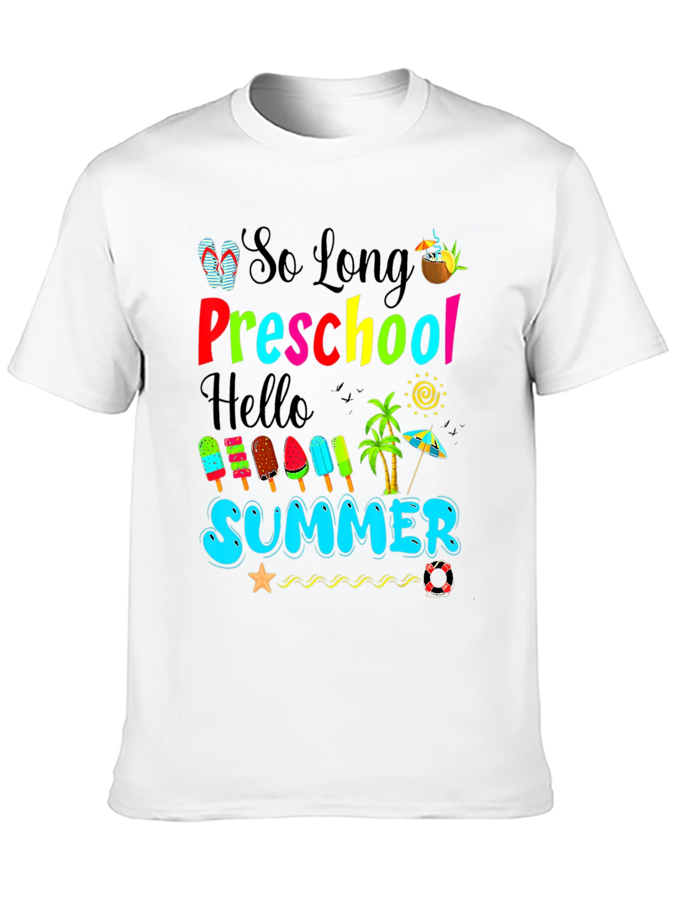 So Long Preschool Hello Summer T-Shirt