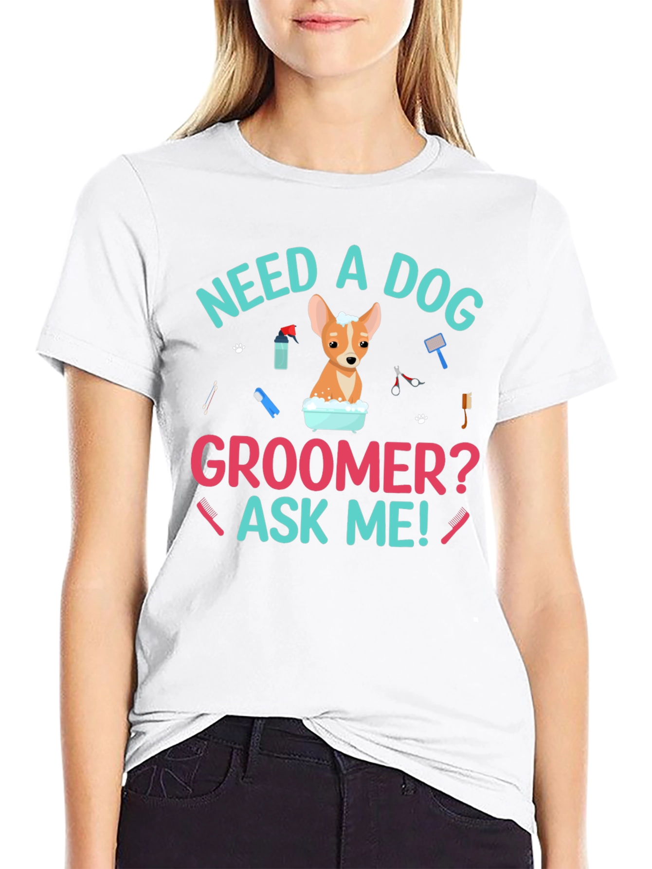 Need A Dog Groomer? Funny Dog T-Shirt