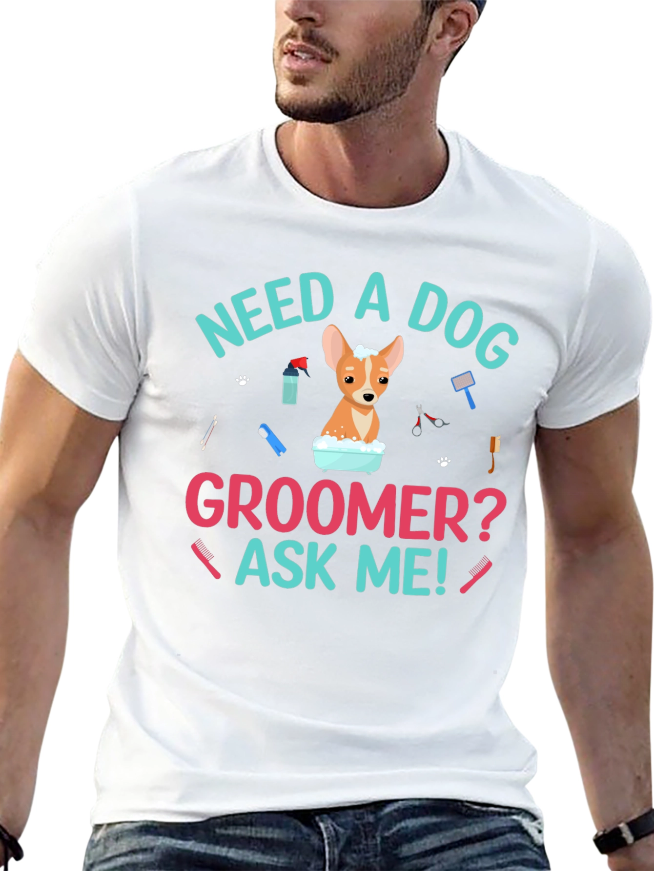 Need A Dog Groomer? Funny Dog T-Shirt