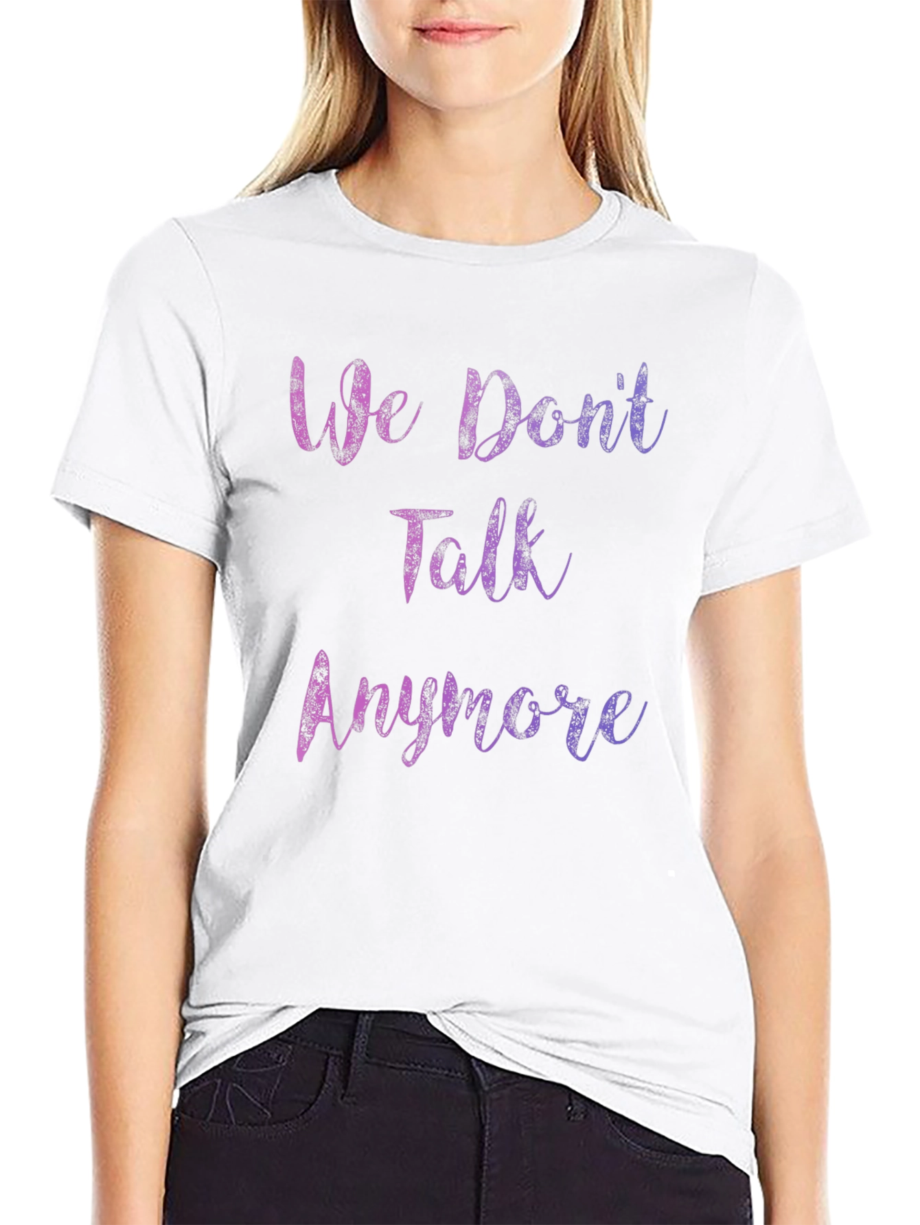 We Dont Talk Anymore Graphic T-Shirt