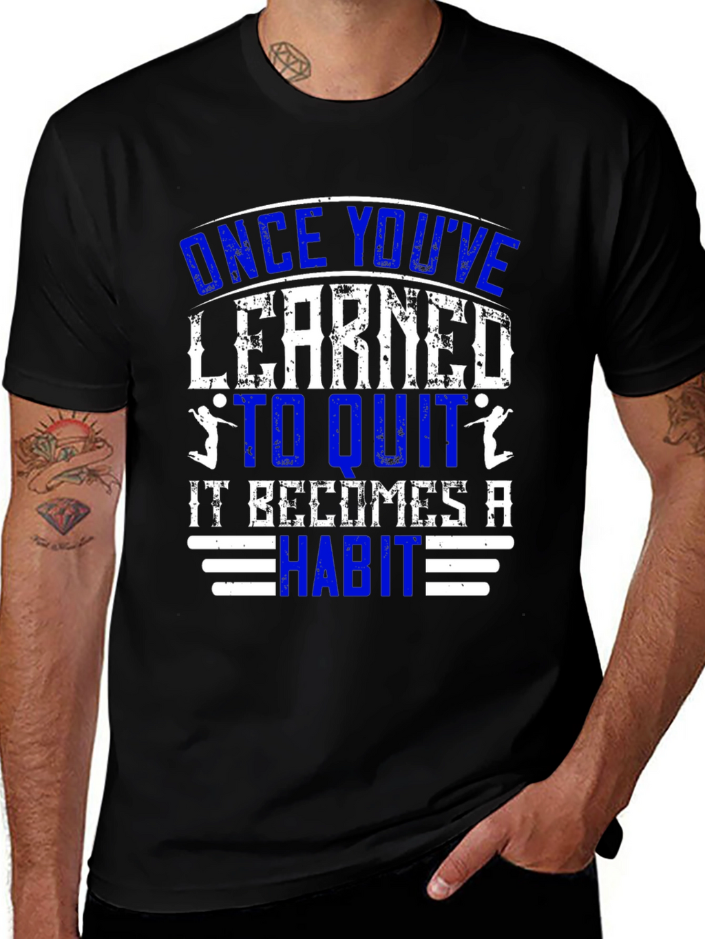 Once Youve Learned to Quit T-Shirt