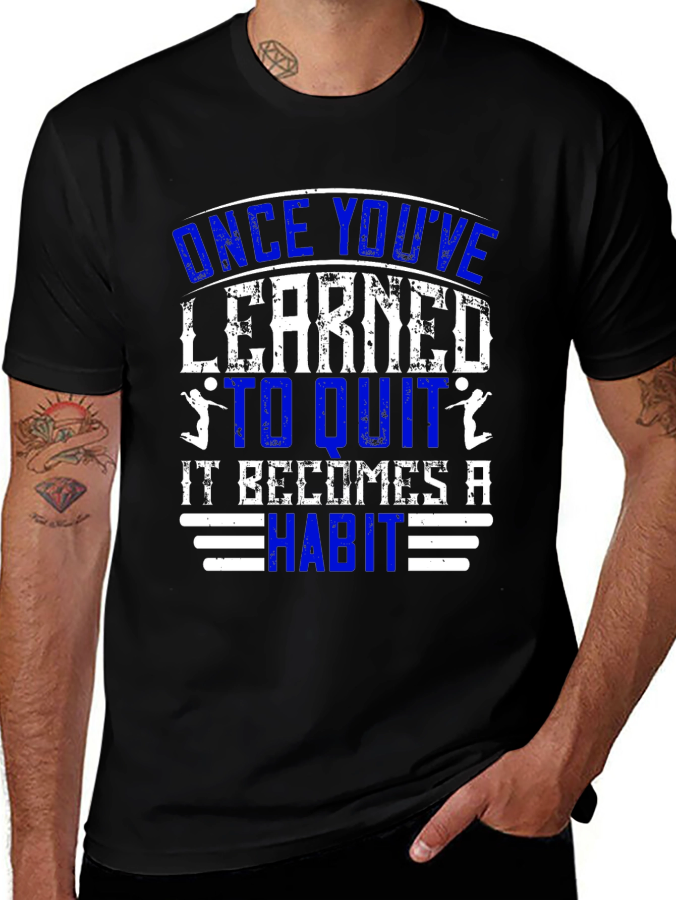 Once Youve Learned to Quit T-Shirt