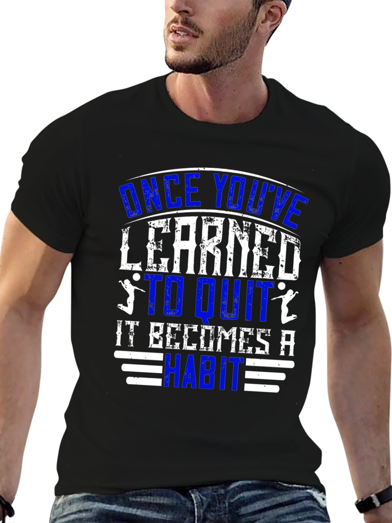 Once Youve Learned to Quit T-Shirt