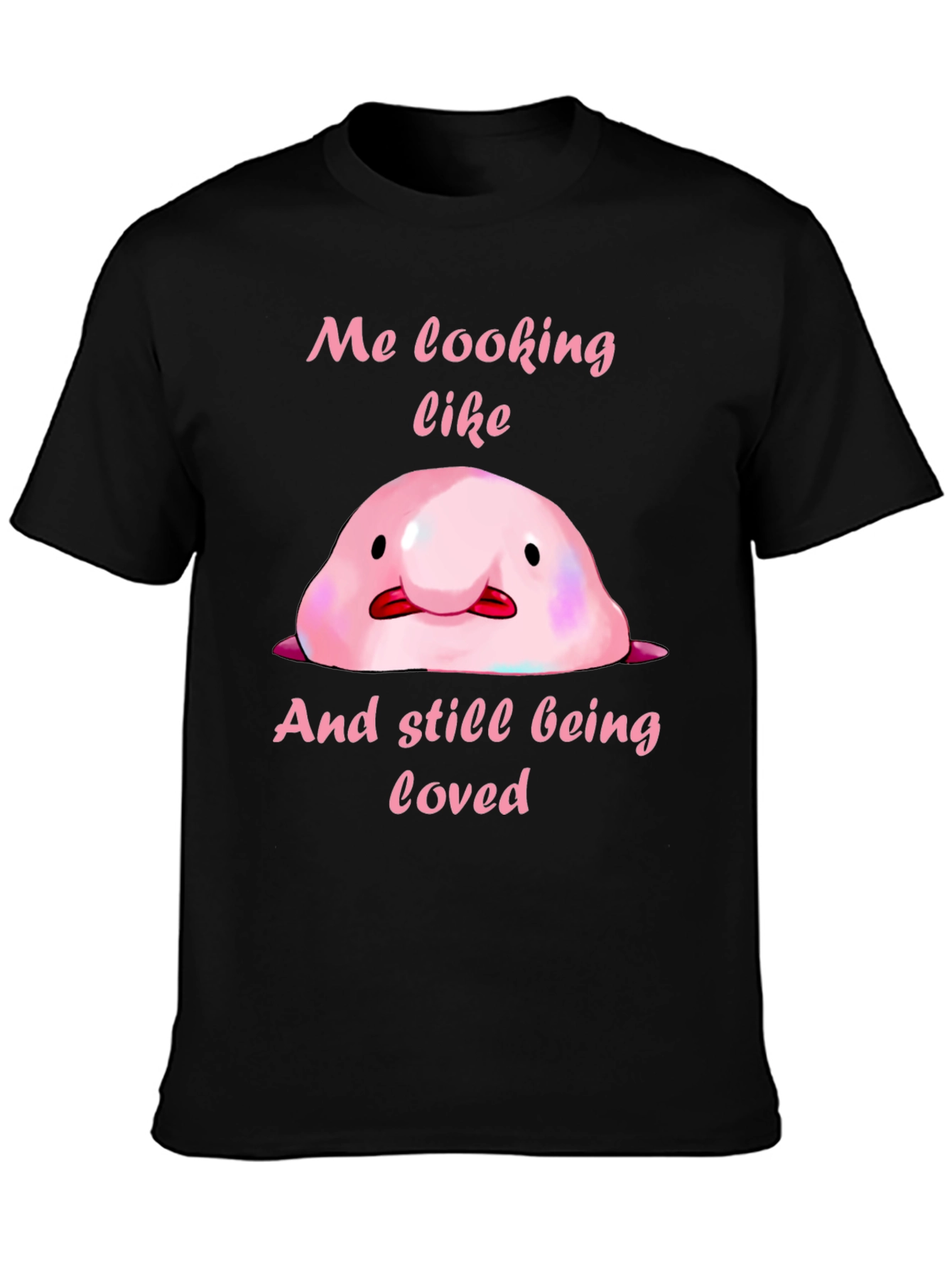 Blobfish Graphic T-Shirt - Funny & Loved