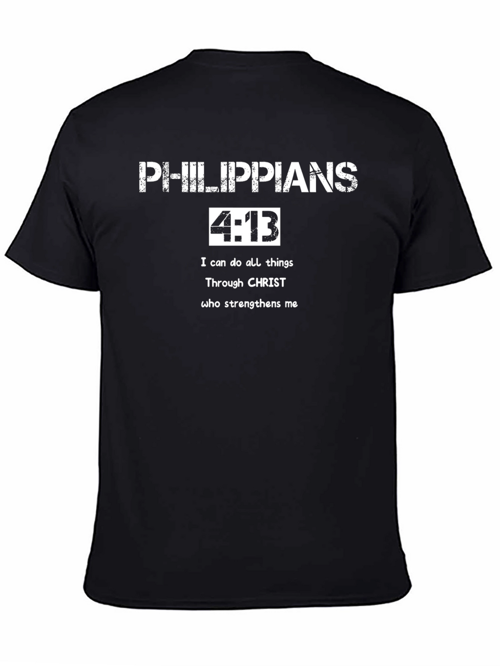 Philippians 4:13 T-Shirt Christian Faith Shirt