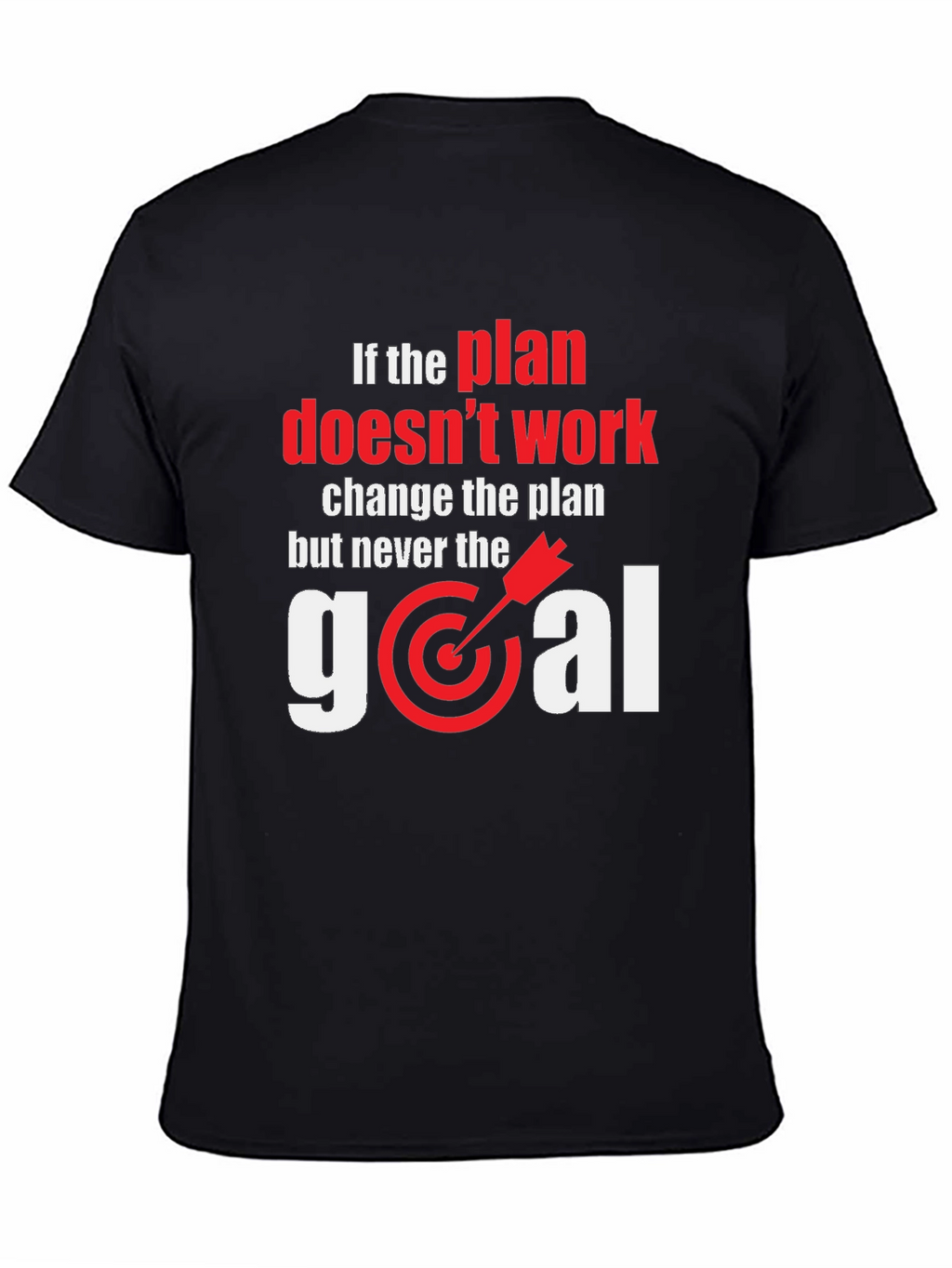 Inspirational Goal T-Shirt