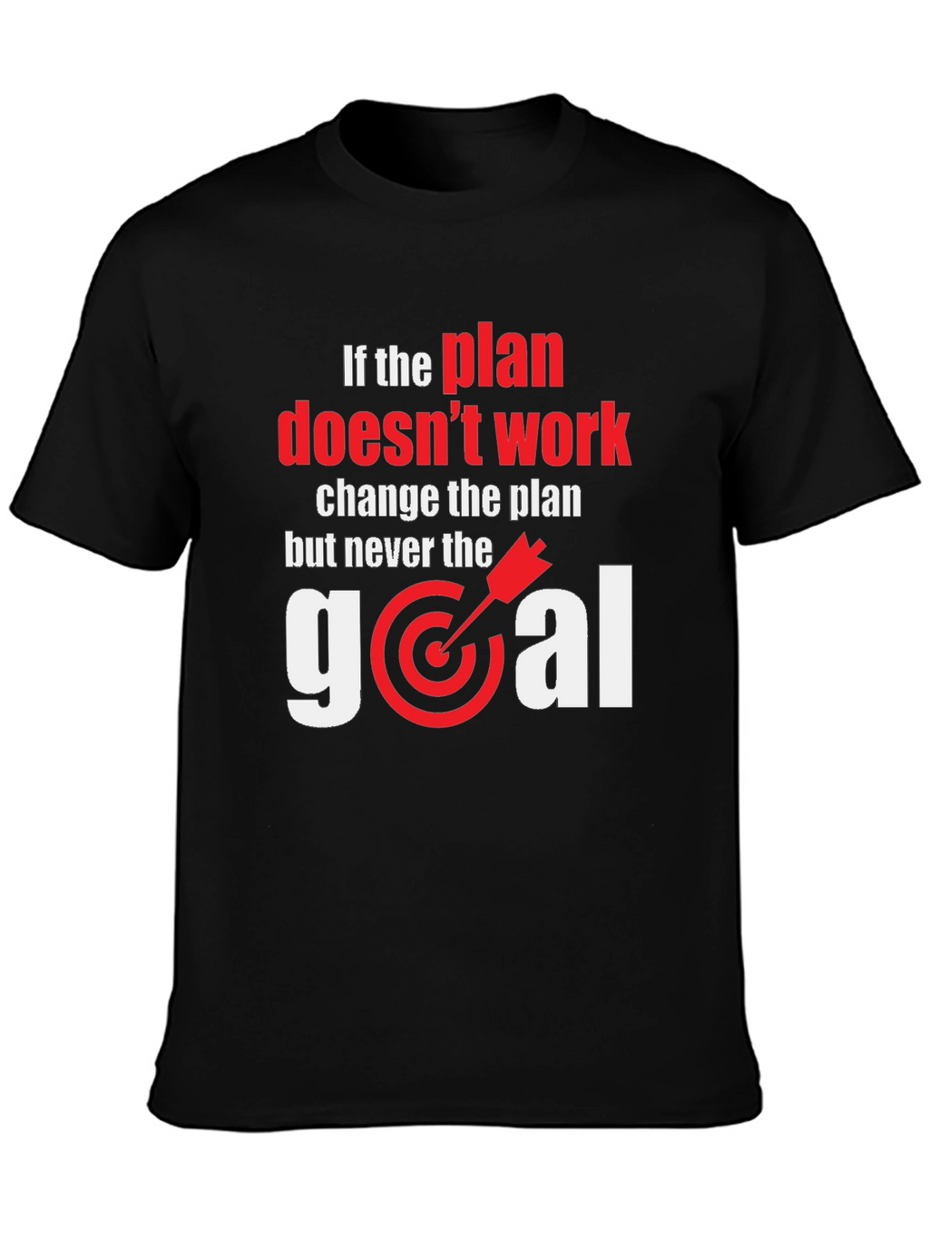 Inspirational Goal T-Shirt
