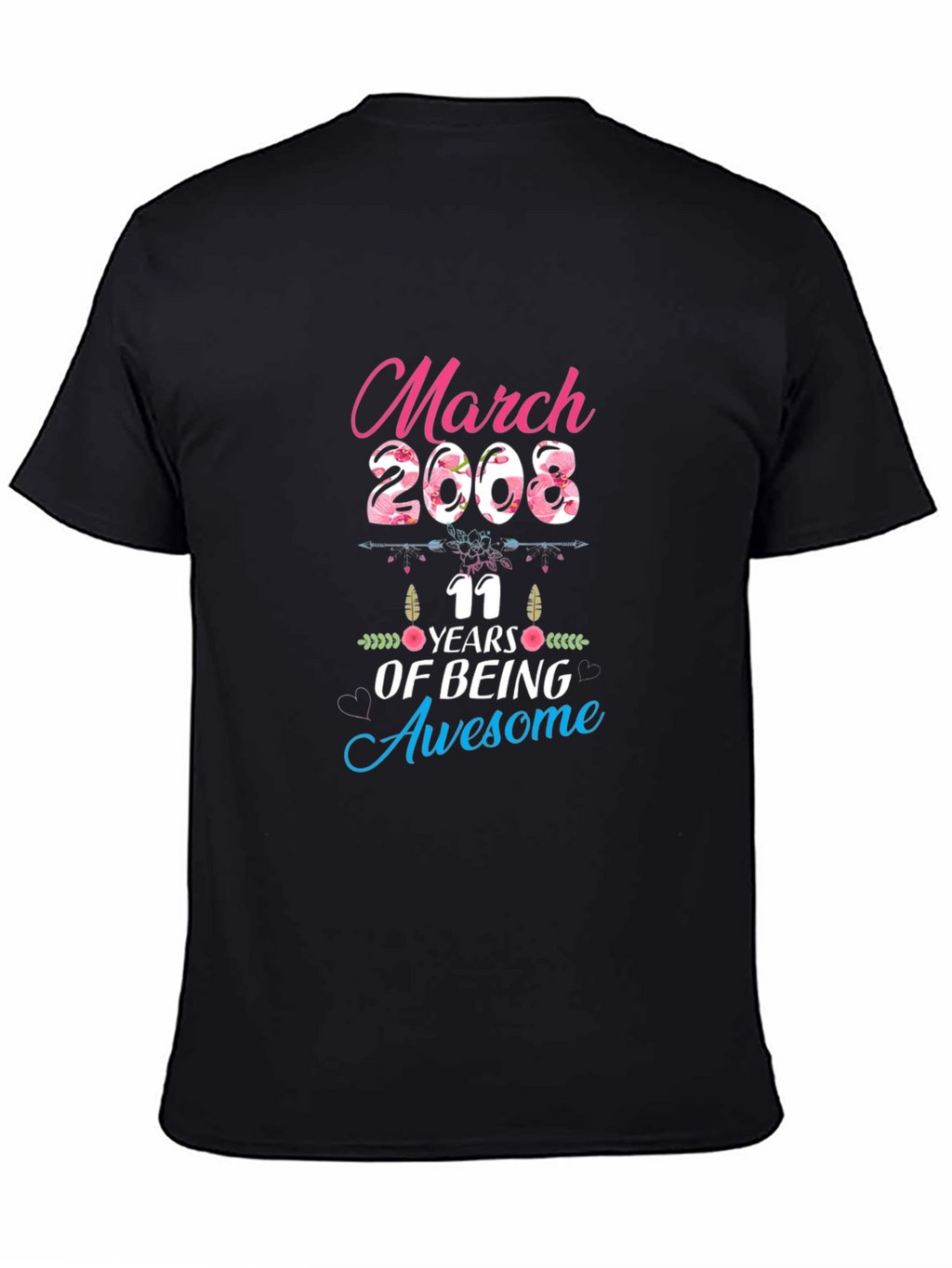 March 2008 11 Years of Being Awesome Black T-Shirt