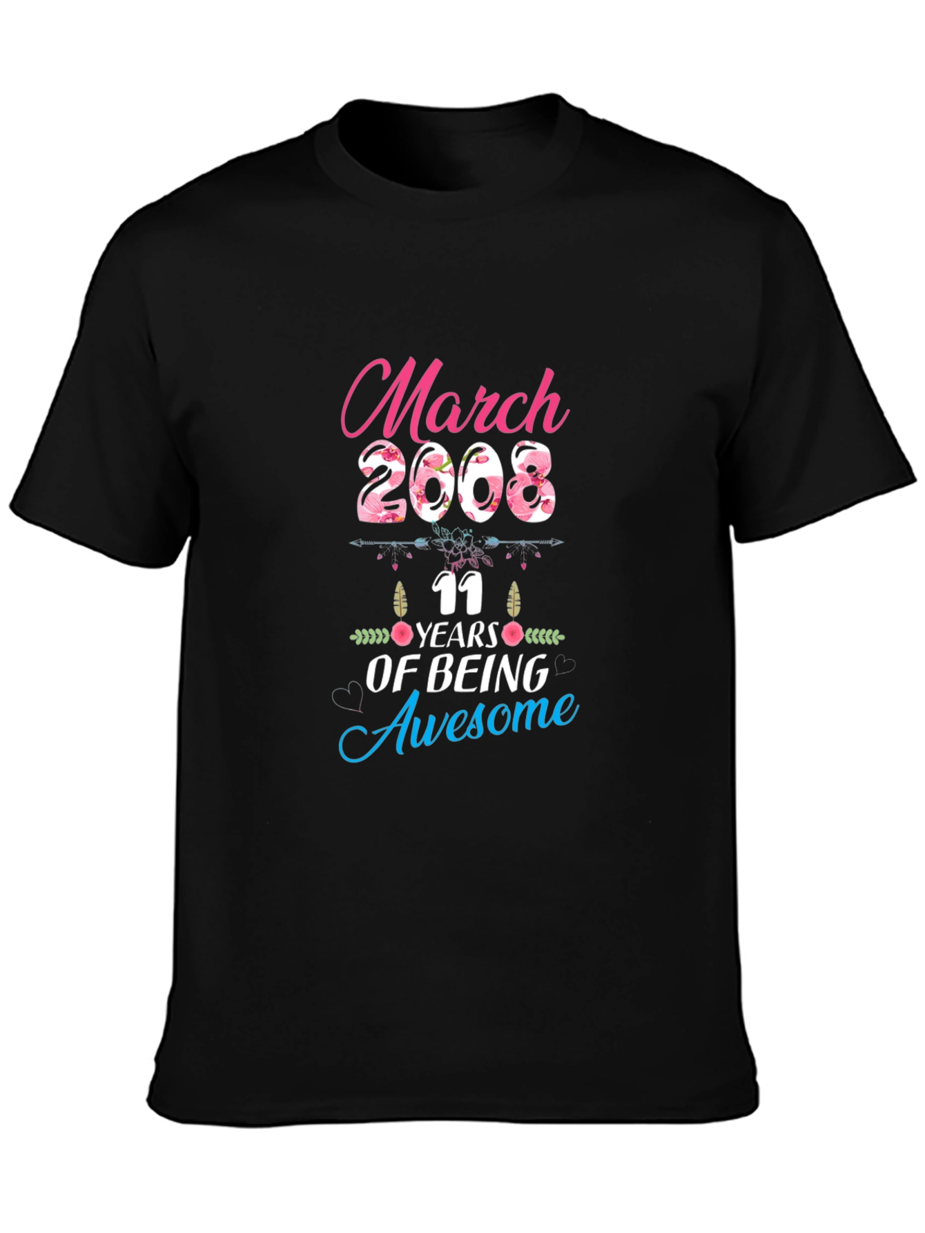 March 2008 11 Years of Being Awesome Black T-Shirt