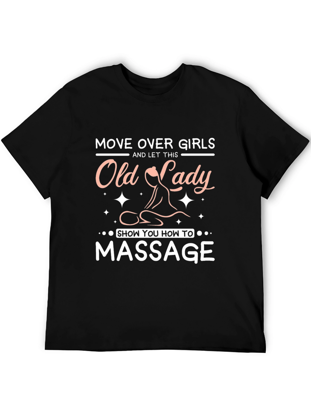 Massage Therapist Old Lady T-Shirt