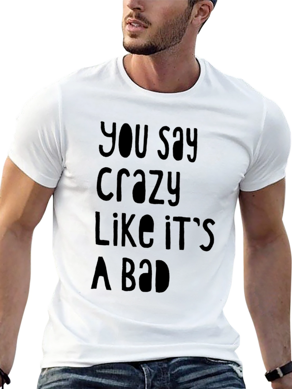 Funny Crazy Slogan Black T-Shirt